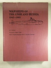 WARSHIPS OF THE USSR AND RUSSIA 1945-1995 by A.S. Pavlov, Hardcover, BRAND NEW!