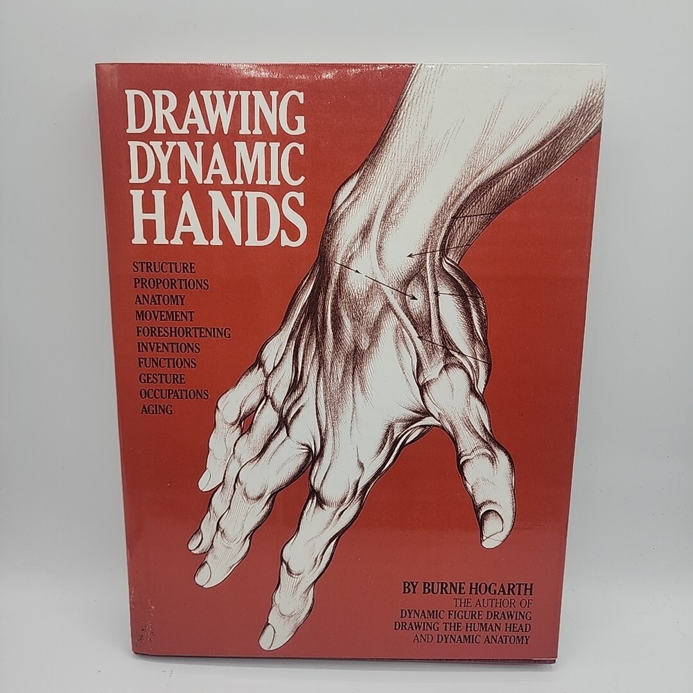 Drawing Dynamic Hands by Burne Hogarth (1977, Hardcover) Excellent VG+