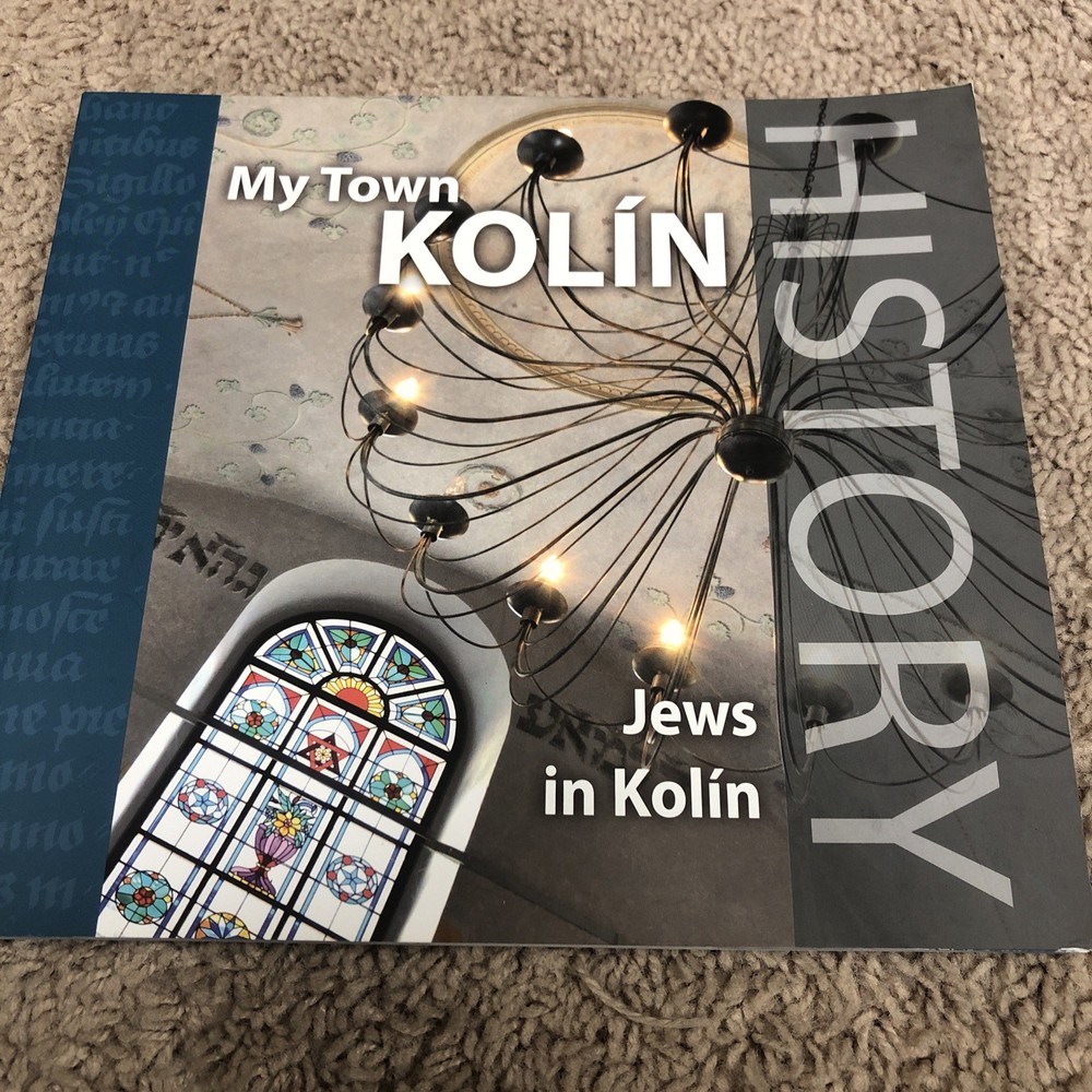 MY TOWN KOLIN JEWS IN KOLIN HOLOCAUST (Paperback)