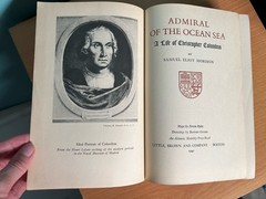 Admiral Of The Ocean Sea by Samuel Eliot Morison ~ Hardcover First Edition 1942