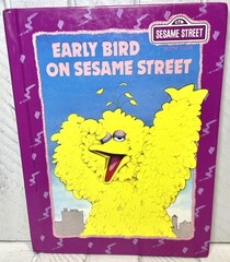 CTW Sesame Street Book Club Early Bird On Sesame Street Vintage Hardback Book