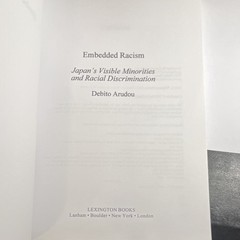 Embedded Racism Debito Arudou Japan’s Visible Minorities 1st Edition Book