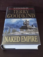 Terry Goodkind Naked Empire 1st/1st 2003 Tor HCDJ Brodart Mylar LN Fantasy