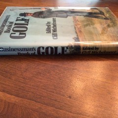 Businessman’s Book of Golf Hardcover – 1981 by Cliff (Ed) MICHELMORE