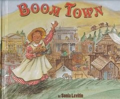 Boom Town by Sonia Levitin