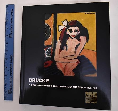 Brücke: The Birth of Expressionism 1905-1913