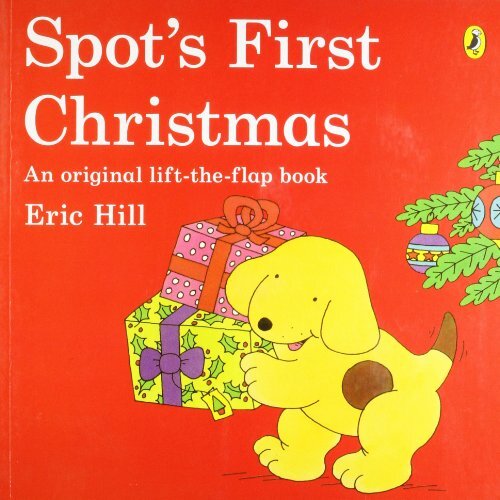 Spot’s First Christmas By Eric Hill. 9780140505511
