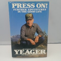 Press On!: Further Adventures in the Good Life