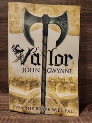 Valor (Faithful and the Fallen) by Gwynne, John [Paperback]