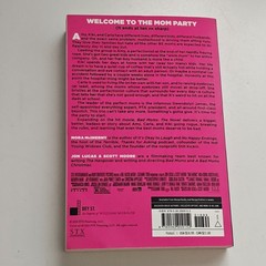 Bad Moms: The Novel by Nora McInerny 2020 Paperback Fiction Dey St.