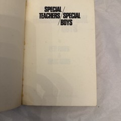 SPECIAL TEACHERS/SPECIAL BOYS – Peter Fisher/Marc Rubin (St Martins 1979)