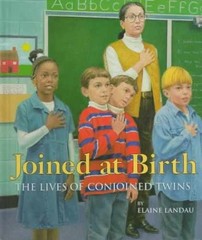 Joined at Birth: The Lives of – Library Binding, by Landau Elaine – Very Good