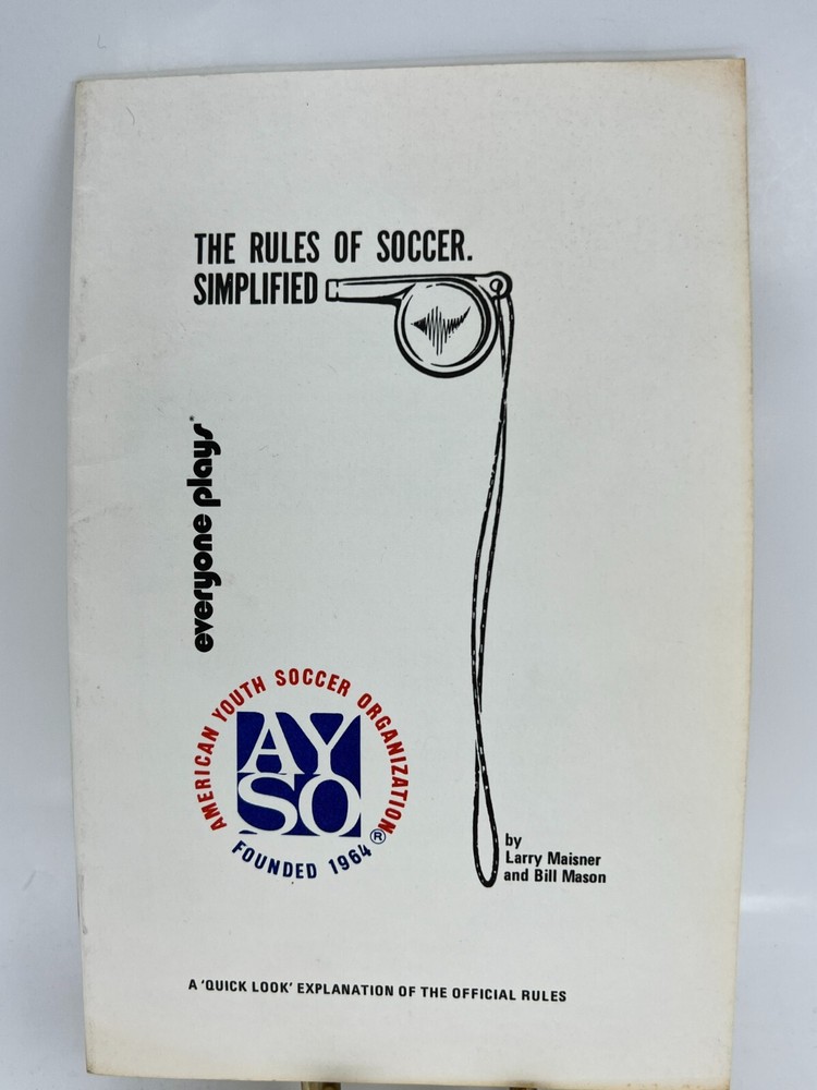 The Rules of Soccer Simplified by Mason Bill; Maisner Larry 14 pages game