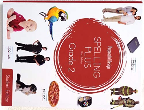 Purposeful Design: Spelling Plus Grade 2 Student Edition [Paperback] Purposeful