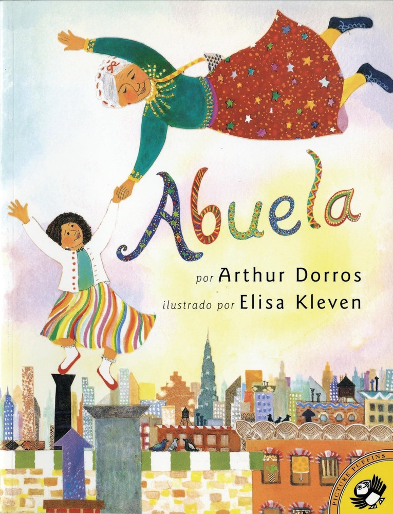 Abuela (Spanish Edition) – paperback Dorros, Arthur|Dorros, Sandra Marulanda
