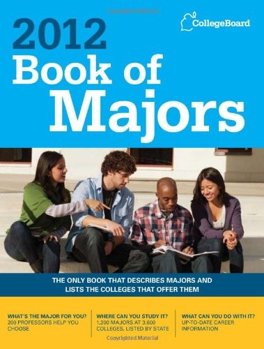 BOOK OF MAJORS 2012 (COLLEGE BOARD BOOK OF MAJORS) By The College Board