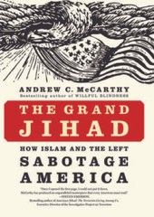 The Grand Jihad: How Islam and the Left Sabotage America – Hardcover – VERY GOOD