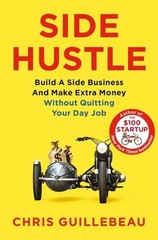 Side Hustle by Chris Guillebeau