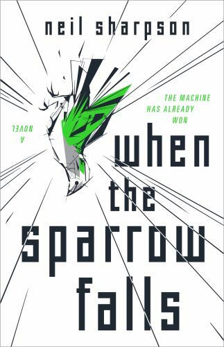 When the Sparrow Falls by Sharpson, Neil