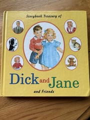 Dick and Jane Ser.: Storybook Treasury of Dick and Jane and Friends by…