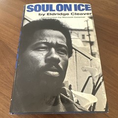 Soul on Ice Eldridge Cleaver Black Panthers History HC DJ 1st Edition 12th Print