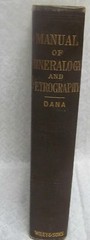 Manual of Mineralogy and Petrography by Dana James