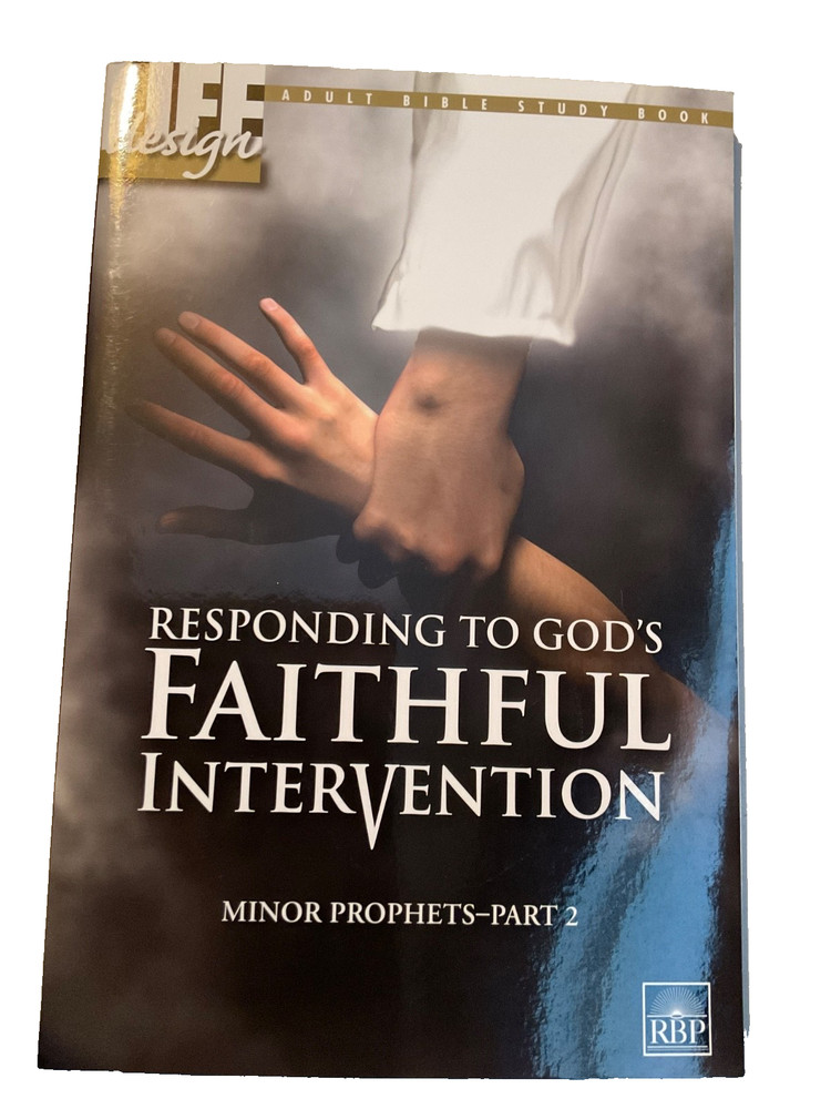 RESPONDING TO GOD’S FAITHFUL INTERVENTION-MINOR PROPHETS By Regular Baptist NEW