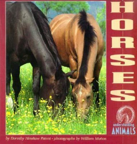 Horses (Understanding Animals), Patent, Dorothy Hinshaw, Good Book