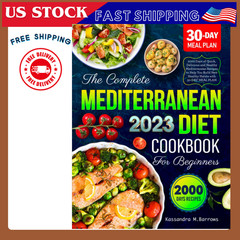 „Complete Mediterranean Diet Cookbook for Beginners 2023 – 2000 Days of Healthy