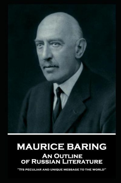 Maurice Baring – An Outline Of Russian Literature: 'Its Peculiar And Unique…