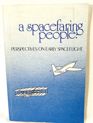 2 Bks A Spacefaring People: Perspective on Early Spaceflight & Space Mathematic