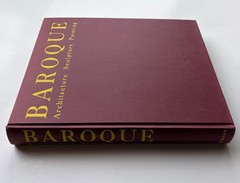Baroque : Architecture, Sculpture, Painting – hard cover – dust jacket