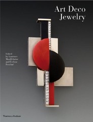 Art Deco Jewelry: Modernist Masterworks and their Makers Possm, velyne