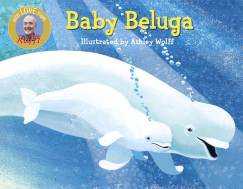 Baby Beluga (Raffi Songs to Read) – Board book By Raffi – GOOD