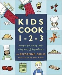 Kids Cook 1-2-3 Gold, Rozanne hardcover Used – Good
