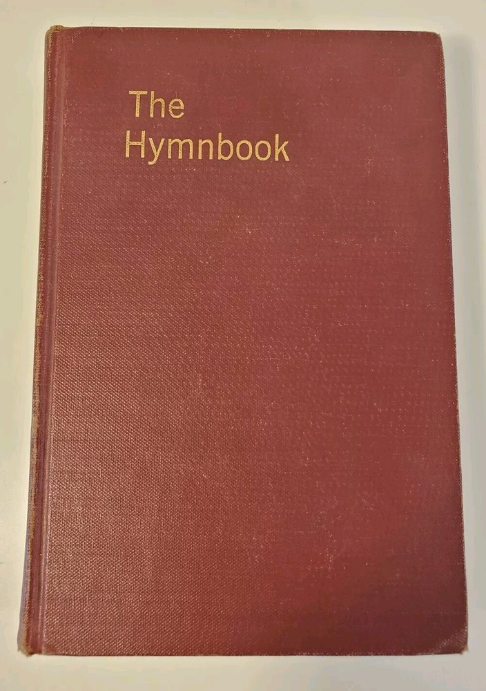 The Hymnbook Published By Presbyterian Church In The US 1952 Hardcover 576 Pages