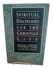 Spiritual Disciplines for the Christian Life by Donald S. Whitney Softcover Book