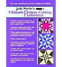Judy Martin’s Ultimate Rotary Cutting Reference – Paperback – GOOD