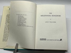 The Millennial Kingdom by John F. Walvoord 1974 Eight Printing SIGNED