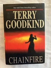 Chainfire by Terry Goodkind (2005, First Ed. HC)