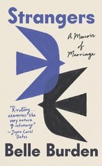 Strangers: A Memoir of Marriage by Belle Burden (English) Paperback Book USA