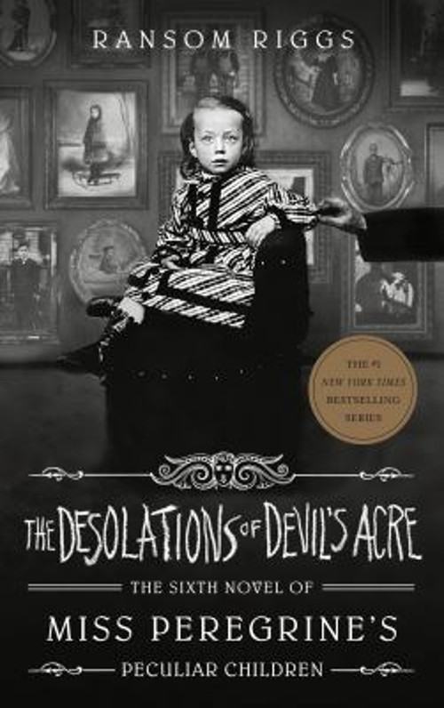 The Desolations of Devil’s Acre Hardcover Ransom Riggs