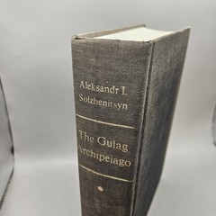The Gulag Archipelago 1918-1956 An Experiment in Literary Investigation I-II