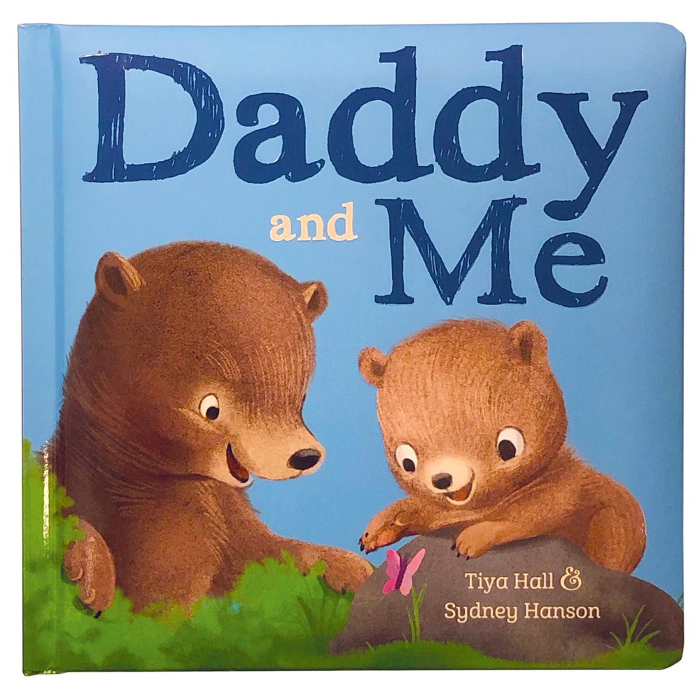 Daddy And Me Children’s Padded Picture Board Book: A Story of Unconditional …