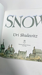 Snow by Uri Shulevitz • 2011 Square Fish Edition • AR 1.6 • Lexile 220L