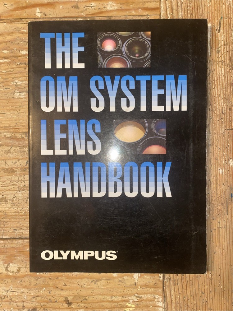 Vintage The OM System Lens Handbook Olympus Camera Photography Lenses Book 1985