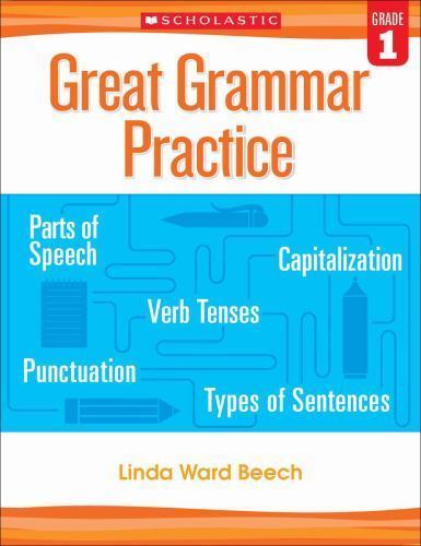 Great Grammar Practice: Grade 1 – 0545794218, paperback, Linda Beech