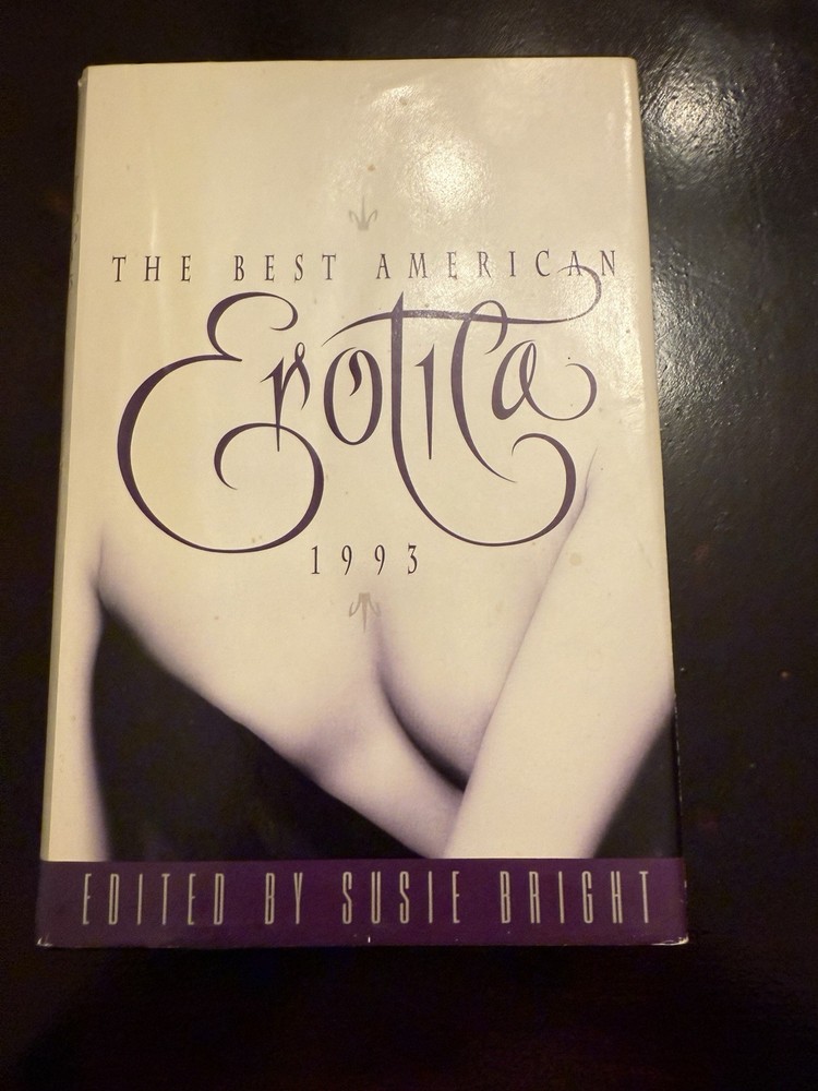 1993 The Best American Erotica HARDCOVER BOOK edited By Susie Bright PREOWNED