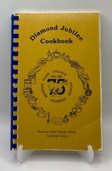Nebraska Cookbook: Diamond Jubilee Cookbook Kearney State College 1905-1980