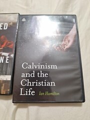 Ligonier Ministries Calvinism and the Christian Life Justified By Faith Lot DVD